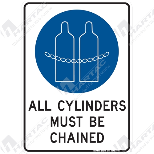Mandatory Sign (Portrait) All Cylinders Must Be Chained