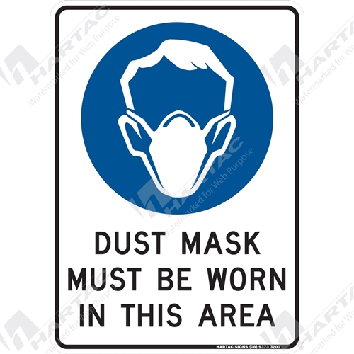 Mandatory Sign (Portrait) Dust Mask Must Be Worn In This Area