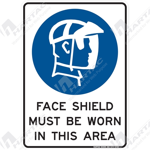 Mandatory Sign (Portrait) Face Shield Must Be Worn In This Area