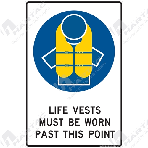 Mandatory Signs Mandatory Sign (Portrait) Life Vests Must Be Worn