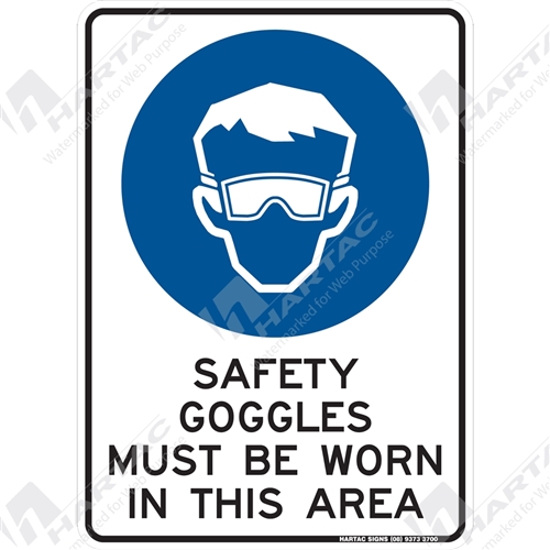 Mandatory Signs Mandatory Sign (Portrait) Safety Goggles Must Be Worn