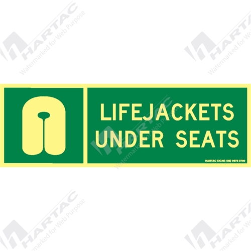 Marine & Offshore Sign (Safety) "Lifejackets Under Seats" Photoluminescent
