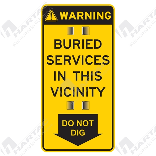 Warning Sign Buried Services In This Vicinity Do Not Dig Star Picket Punched