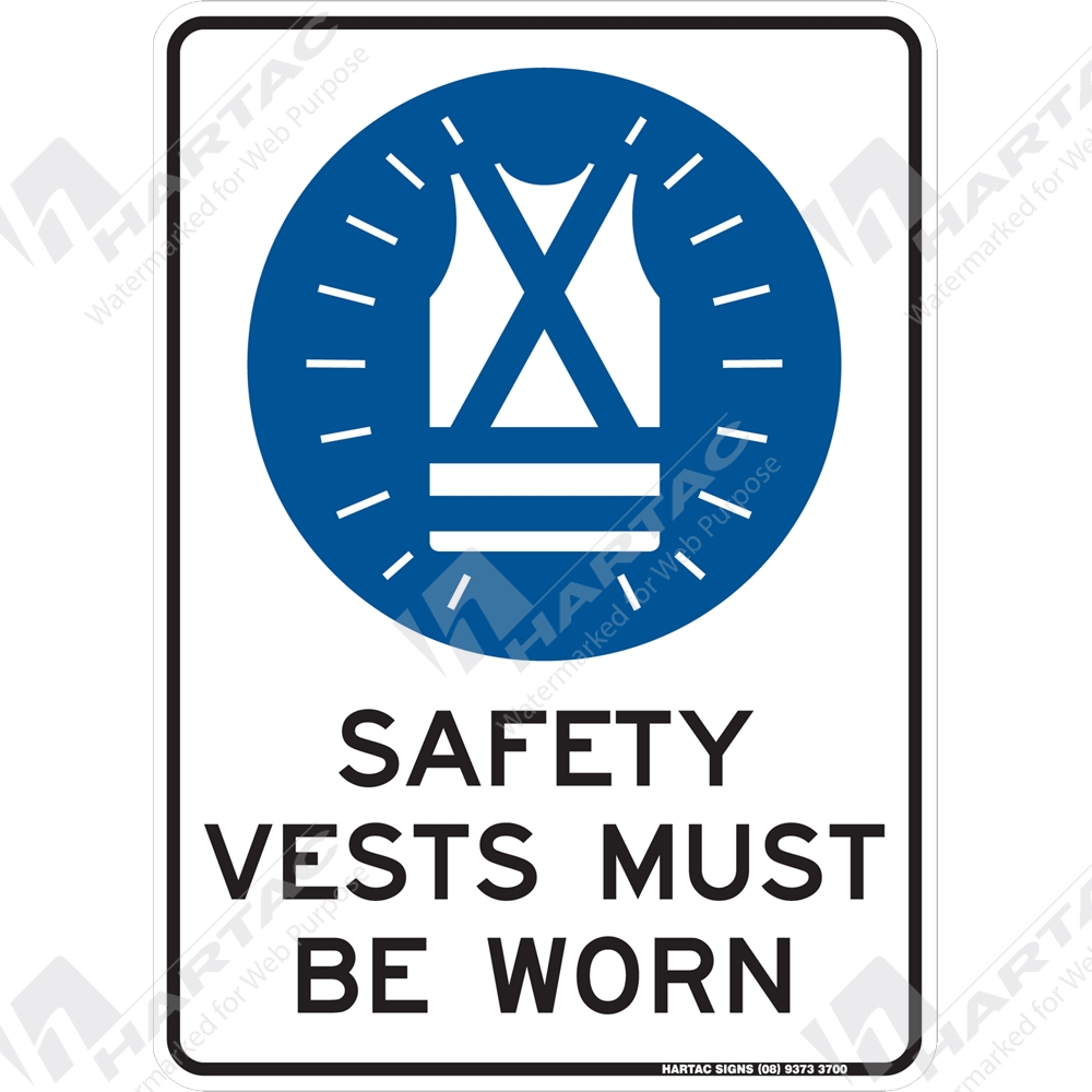 Mandatory Signs Mandatory Sign (Portrait) Safety Vests Must Be Worn Company Name Hartac