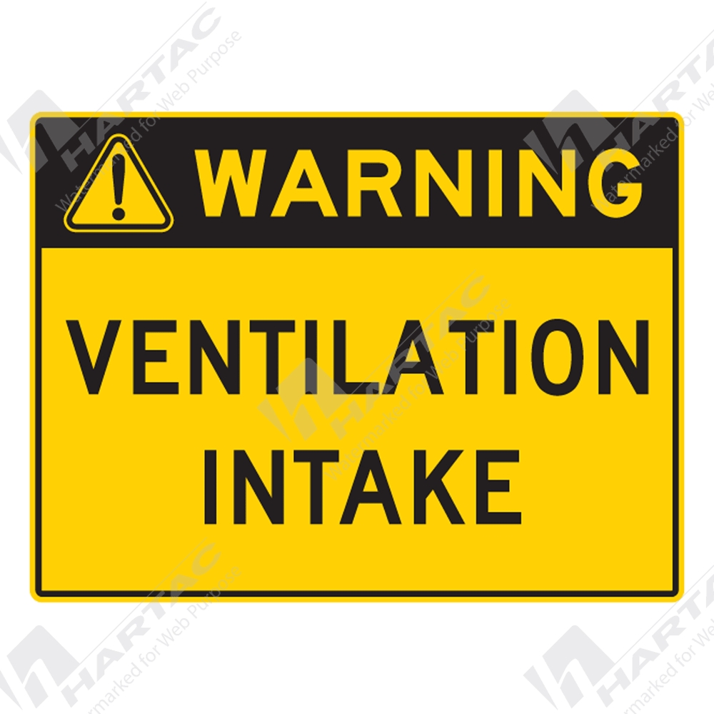 Warning Signs & Stickers Warning Sign Ventilation Intake Company Name Hartac Australia